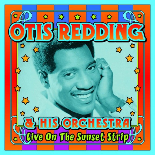 Otis Redding & His Orchestra* - Live On The Sunset Strip (2xCD, Album)
