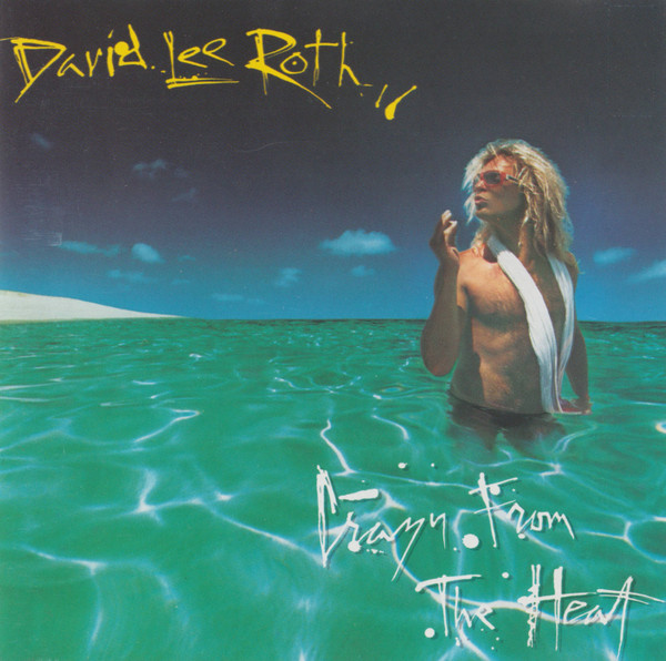 David Lee Roth - Crazy From The Heat (CD, EP, RE)