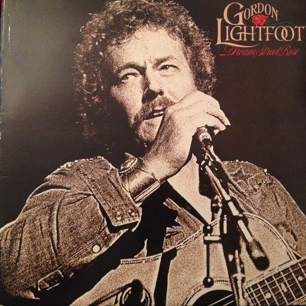 Gordon Lightfoot - Dream Street Rose (LP, Album)