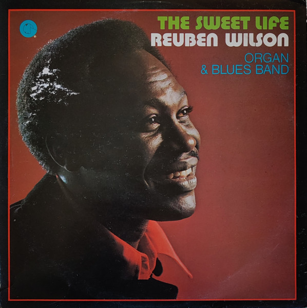 Reuben Wilson - The Sweet Life (LP, Album)