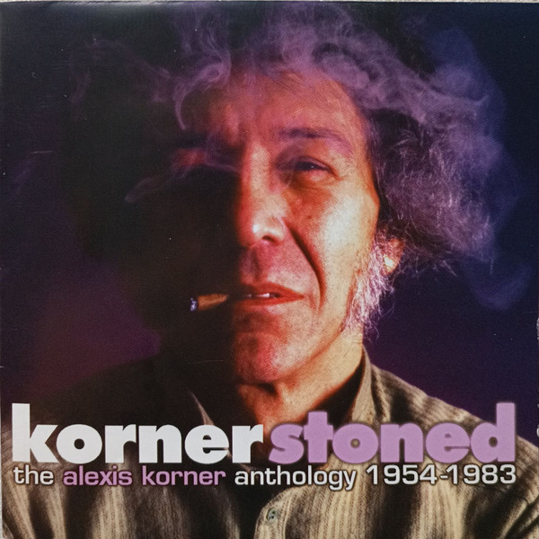Alexis Korner - Kornerstoned (The Alexis Korner Anthology 1954-1983) (2xCD, Comp)