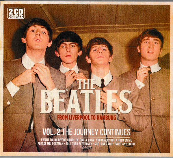 The Beatles - From Liverpool To Hamburg Vol. 2 The Journey Continues (2xCD, Comp)