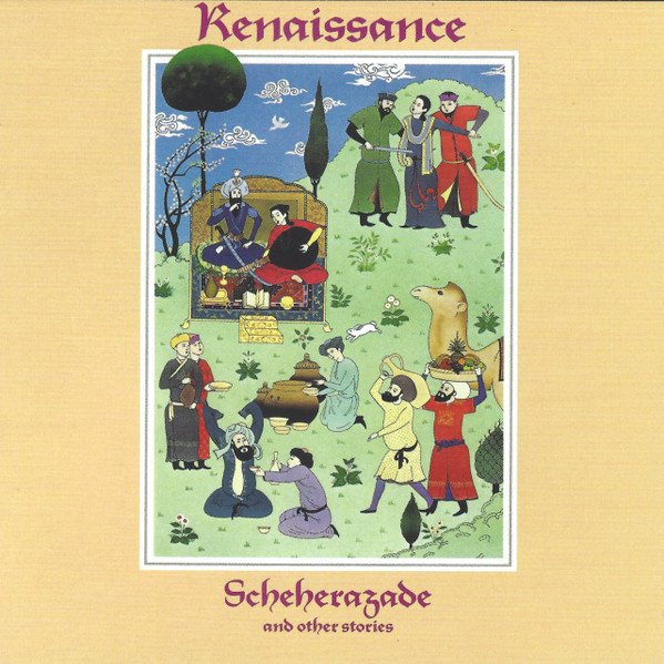 Renaissance (4) - Scheherazade And Other Stories (CD, Album, RE, RM + CD, Album, RE + DVD-V, Album, )
