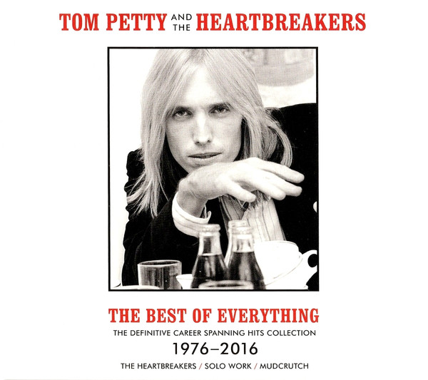 Tom Petty And The Heartbreakers - The Best Of Everything (The Definitive Career Spanning Hits Collection 1976-2016) (2xCD, Comp, RM)