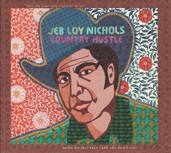Jeb Loy Nichols - Country Hustle (CD, Album)