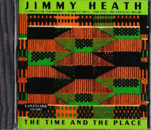 Jimmy Heath - The Time And The Place (CD, Album)