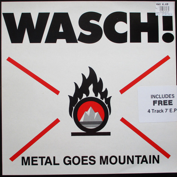 Wasch! - Metal Goes Mountain (LP, Album, RE + 7", EP)