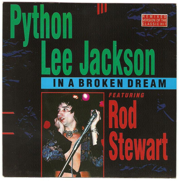 Python Lee Jackson Feat. Rod Stewart - In A Broken Dream (7", Single)