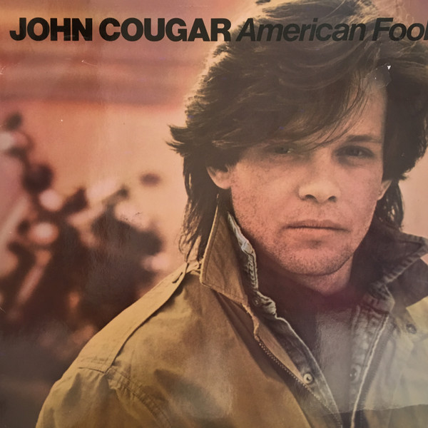 John Cougar Mellencamp - American Fool (LP, Album, RE)