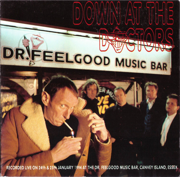 Dr. Feelgood - Down At The Doctors (CD, Album, Liv)
