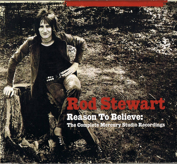 Rod Stewart - Reason To Believe: The Complete Mercury Studio Recordings (3xCD, Comp, RM, Dig)