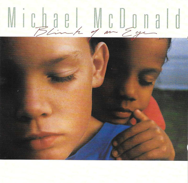 Michael McDonald - Blink Of An Eye (CD, Album)