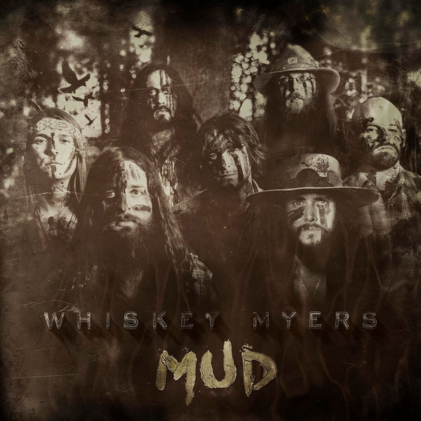 Whiskey Myers - Mud (LP, Album)