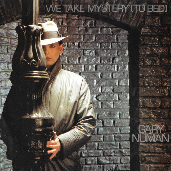 Gary Numan - We Take Mystery (To Bed) (7", Single)