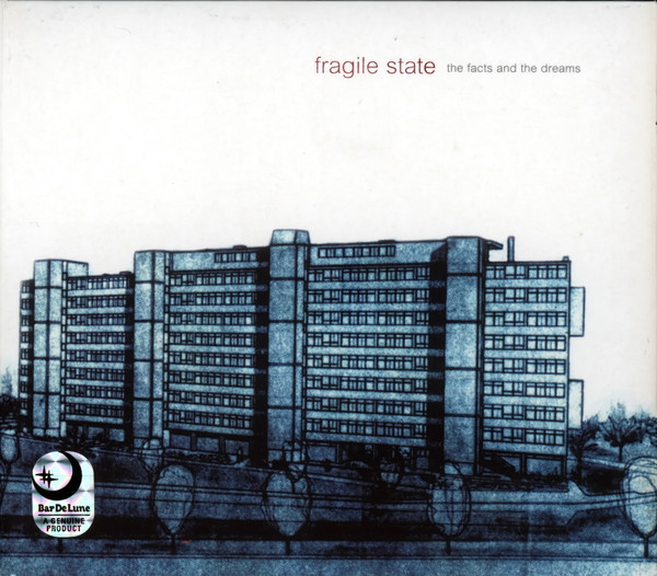 Fragile State - The Facts And The Dreams (CD, Album)