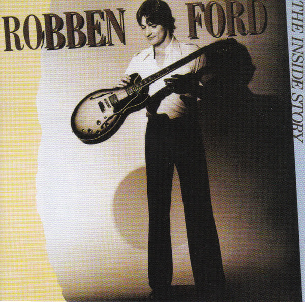 Robben Ford - The Inside Story (CD, Album)