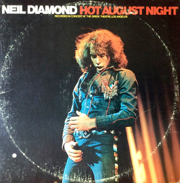 Neil Diamond - Hot August Night (2xLP, Album, Gat)