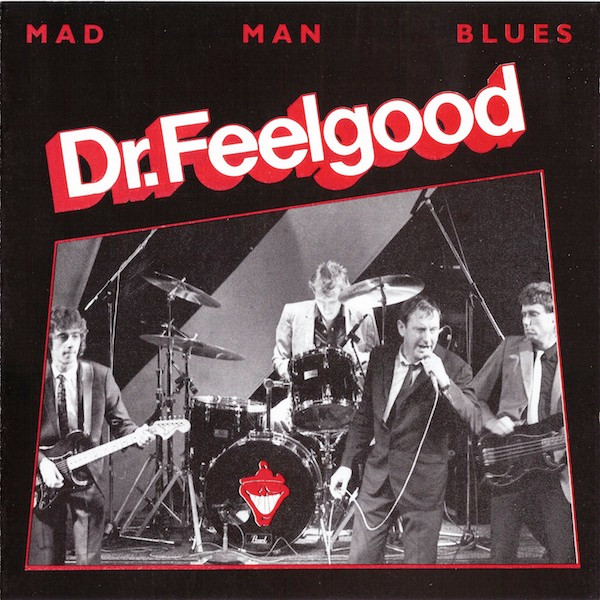 Dr. Feelgood - Mad Man Blues (CD, Album, RE)