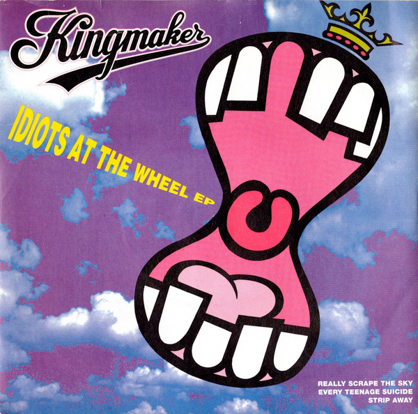 Kingmaker - Idiots At The Wheel EP (7", EP)