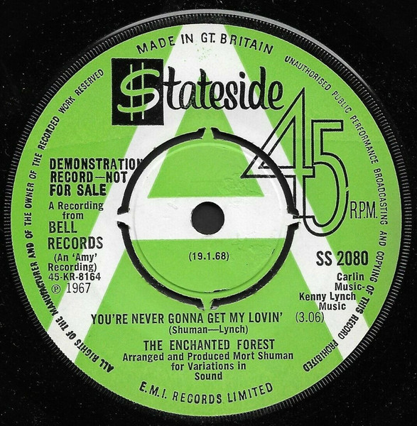 The Enchanted Forest - You're Never Gonna Get My Lovin' (7", Single, Promo)