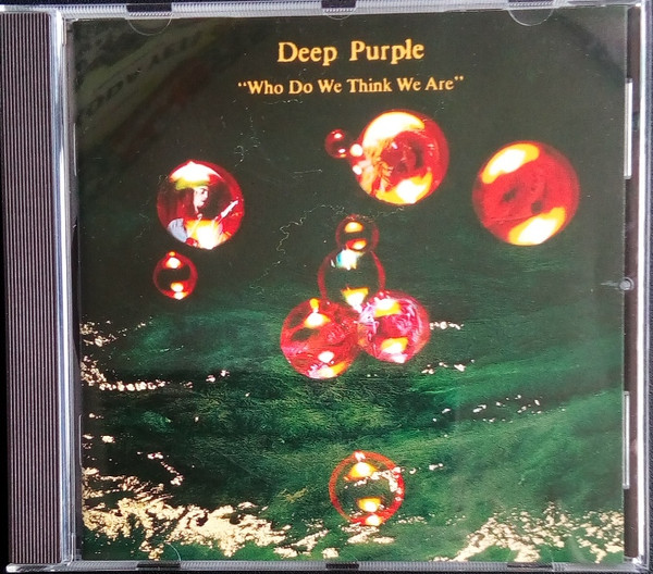 Deep Purple - Who Do We Think We Are (CD, Album, RE, RM, RP)