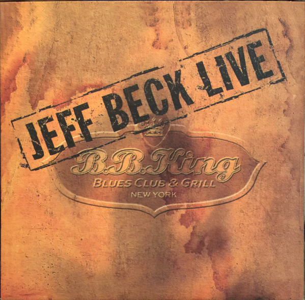 Jeff Beck - Live At BB King Blues Club (CD, Album, Car)