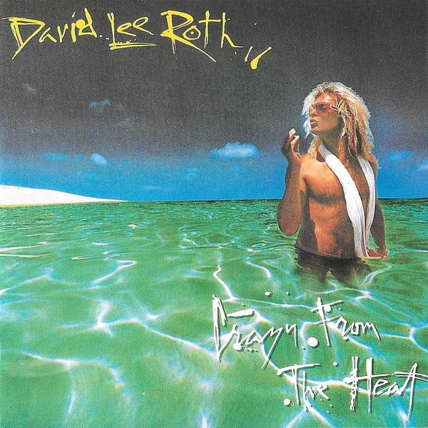 David Lee Roth - Crazy From The Heat (CD, EP, RE)