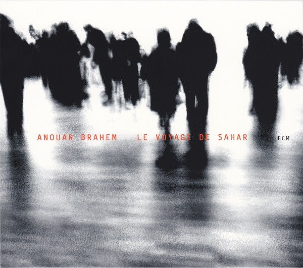 Anouar Brahem - Le Voyage De Sahar (CD, Album)