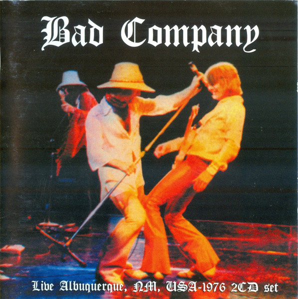 Bad Company (3) - Live Albuquerque, NM, USA-1976 (2xCD, Album)
