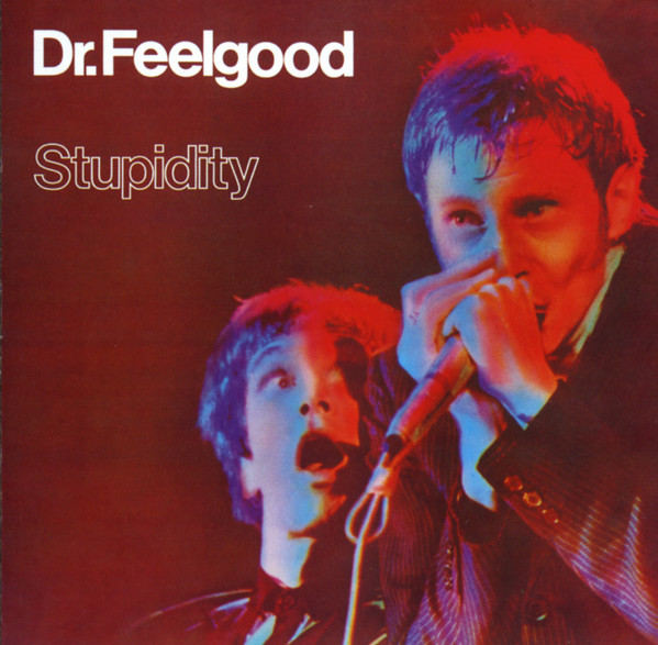 Dr. Feelgood - Stupidity (CD, Album, RE)