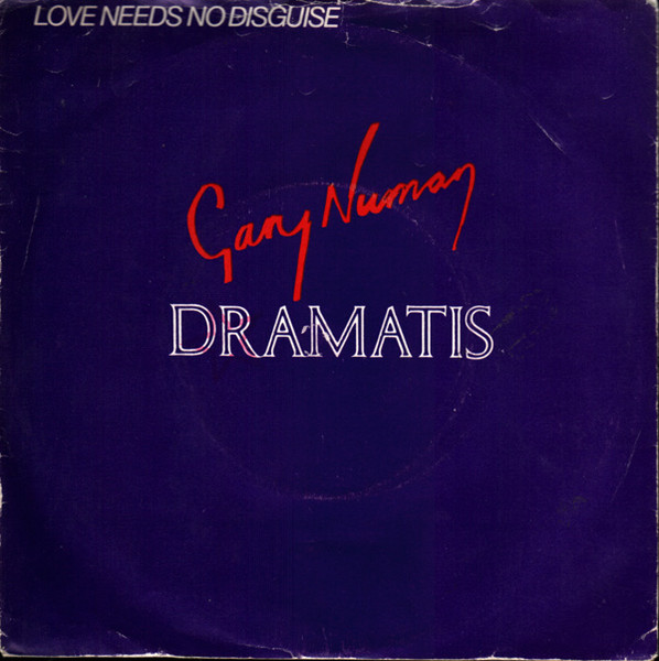Gary Numan And Dramatis - Love Needs No Disguise (7", Single)