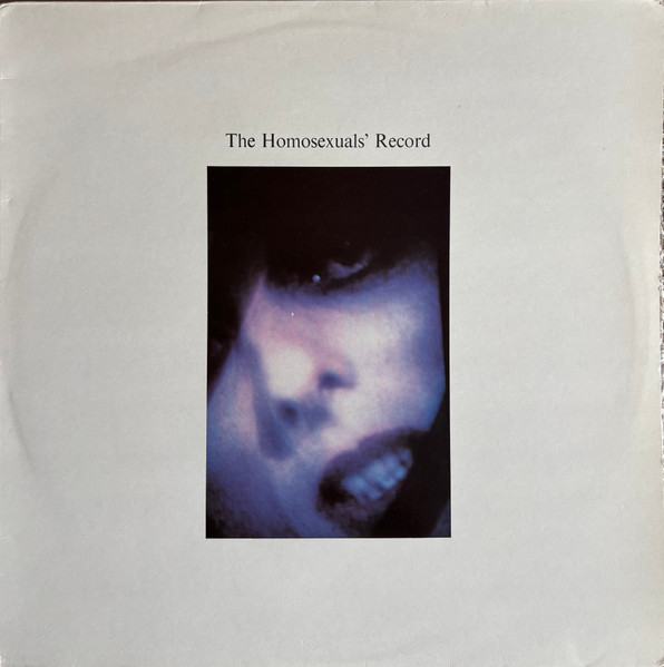 The Homosexuals - The Homosexuals' Record (LP, Comp)