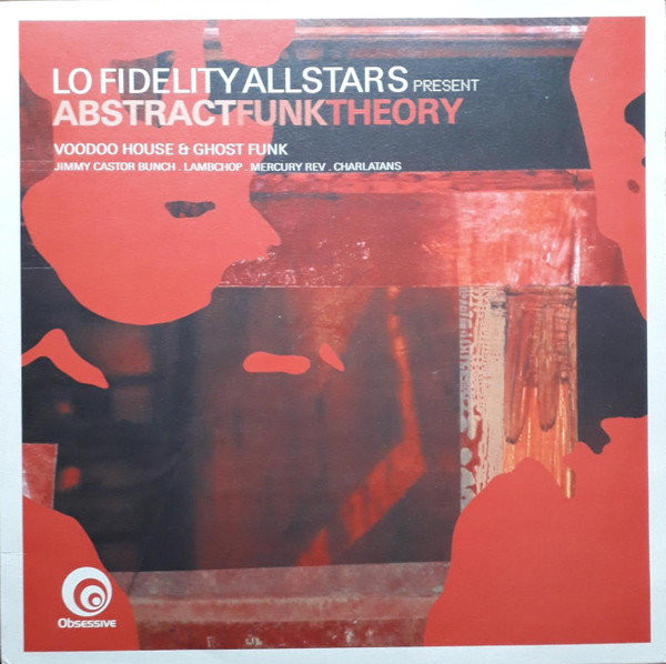 Lo Fidelity Allstars* - AbstractFunkTheory (Voodoo House & Ghost Funk) (2x12", Comp)