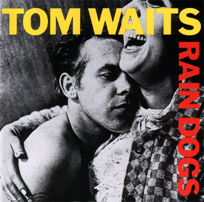 Tom Waits - Rain Dogs (CD, Album, RE)