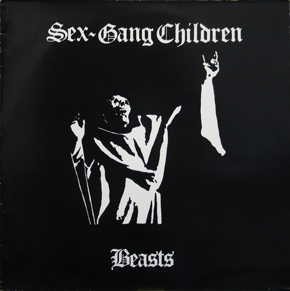 Sex Gang Children - Beasts (12", RP)
