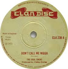 The Soul Twins (2) / The Dynamites - Don't Call Me Nigga / Joe Louis (7", Sol)