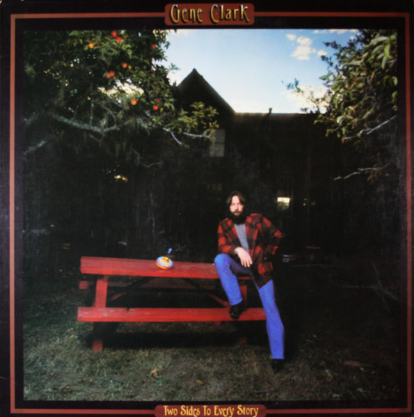 Gene Clark - Two Sides To Every Story (LP, Album, PRC)