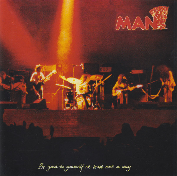 Man - Be Good To Yourself At Least Once A Day (CD, Album, RE)