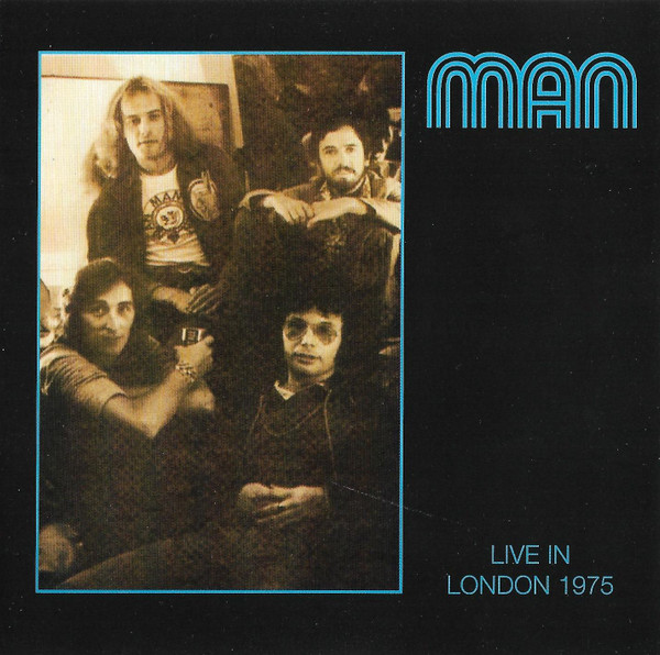 Man - Live In London 1975 (CD, Album, RE)