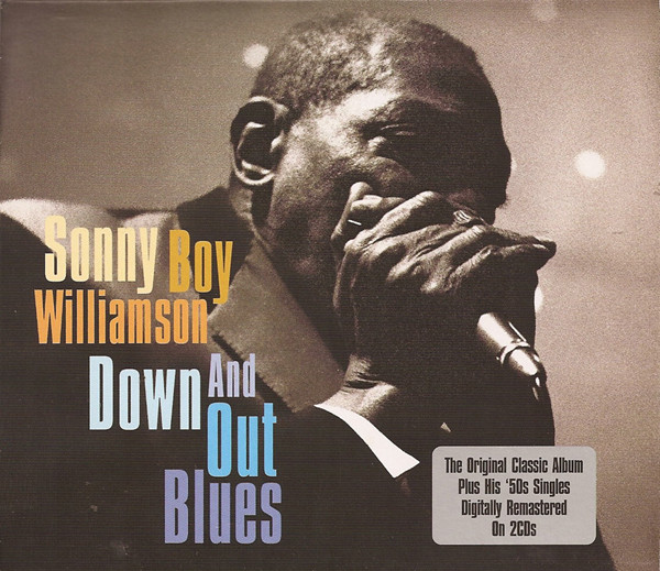 Sonny Boy Williamson (2) - Down And Out Blues (2xCD, Comp, RM)