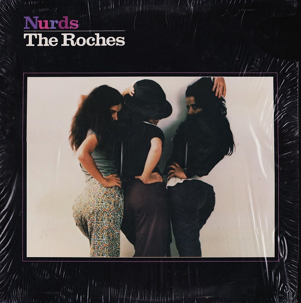 The Roches - Nurds (LP, Album, Los)