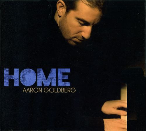Aaron Goldberg (2) - Home (CD, Album)