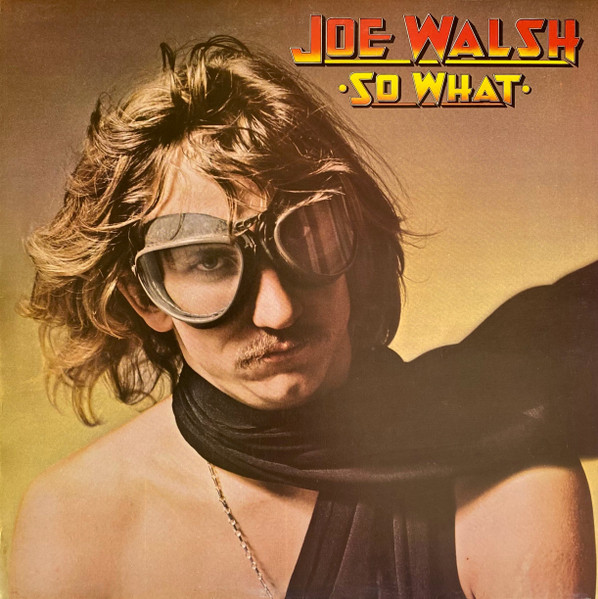 Joe Walsh - So What (LP, Album, 2nd)