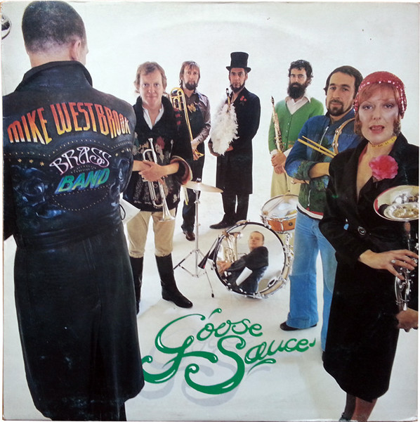 Mike Westbrook Brass Band - Goose Sauce (LP, Album)