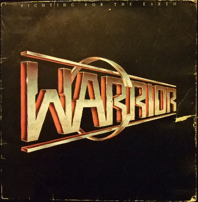 Warrior (6) - Fighting For The Earth (LP, Album, Emb)