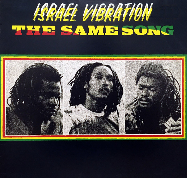 Israel Vibration - The Same Song (LP, Album)