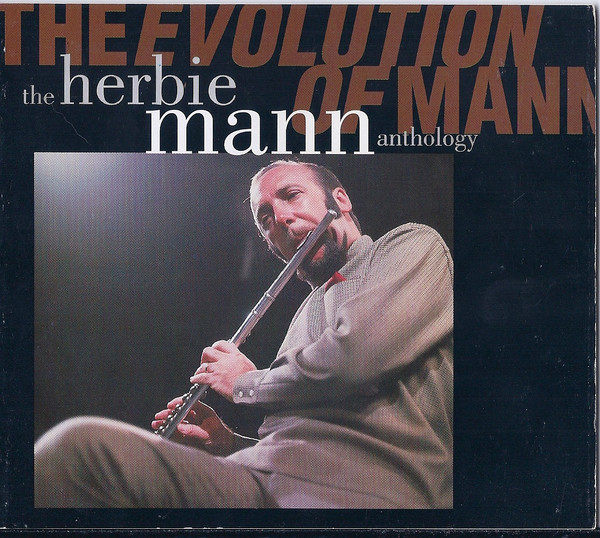 Herbie Mann - The Evolution Of Mann - The Herbie Mann Anthology (2xCD, Comp, RM)