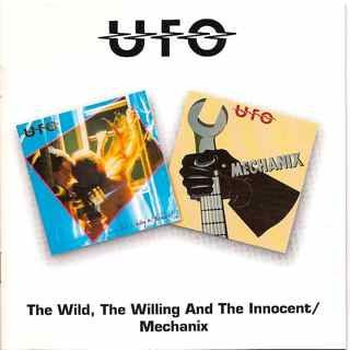 UFO (5) - The Wild, The Willing And The Innocent / Mechanix (CD, Comp, RM)
