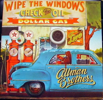 The Allman Brothers Band - Wipe The Windows, Check The Oil, Dollar Gas (2xLP, Album, Gat)