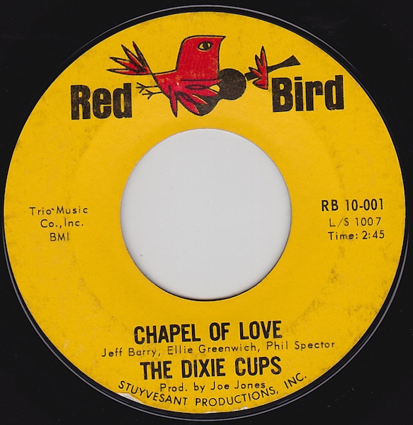 The Dixie Cups - Chapel Of Love (7", Single, Styrene)